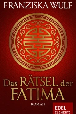 Edel Elements - ein Verlag der Edel Verlagsgruppe Zeitreisen-Das Rätsel der Fatima