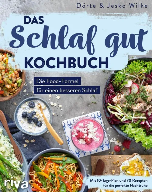 Münchner Verlagsgruppe Gesunde Ernährung-Das Schlaf-gut-Kochbuch
