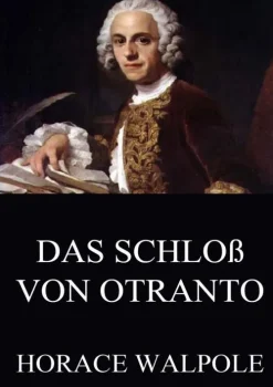 Das Schloß von Otranto*Jazzybee Verlag Outlet