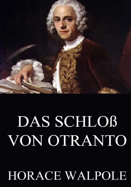 Das Schloß von Otranto*Jazzybee Verlag Outlet