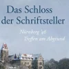 Das Schloss der Schriftsteller*C.H. Beck Online