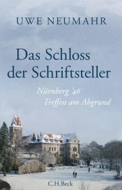C.H. Beck Literaturwissenschaft-Das Schloss der Schriftsteller