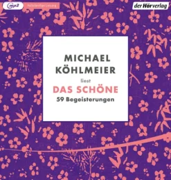 Hoerverlag DHV Der Romane·Gedichte & Drama-Das Schöne