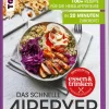 frechverlag GmbH Schnelle Küche|Meal Prep-Das schnelle Airfryer Kochbuch - empfohlen von 'essen & trinken'
