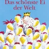 Beltz Verlagsgruppe 3-6 Jahre*Das schönste Ei der Welt
