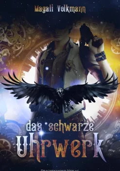 Drachenmond Verlag Steampunk*Das schwarze Uhrwerk