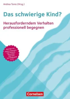 Verlag an der Ruhr GmbH Pädagogik-Das schwierige Kind?