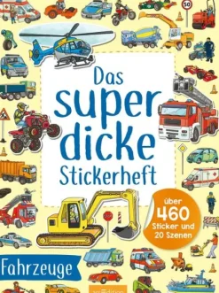 Ars Edition GmbH Stickerhefte*Das superdicke Stickerheft - Fahrzeuge