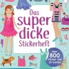 Ars Edition GmbH Stickerhefte*Das superdicke Stickerheft - Anziehpuppen