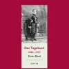 Cotta Gesamtausgaben*Das Tagebuch (1880-1937), Band 1