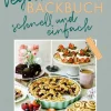 riva Verlag Vegetarisch-Das vegane Backbuch - schnell und einfach