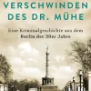 Penguin TB Verlag True Crime*Das Verschwinden des Dr. Mühe