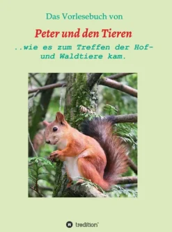 Das Vorlesebuch von Peter und den Tieren*tredition Hot