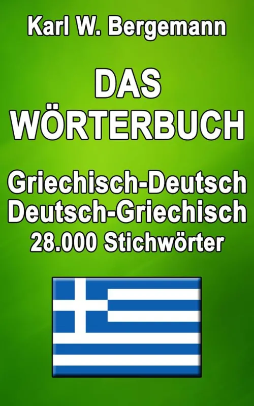Das Wörterbuch Griechisch-Deutsch / Deutsch-Griechisch*via tolino media
