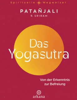ARKANA Verlag Self Care*Das Yogasutra