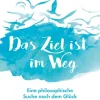 Bastei Lübbe Religion & Philosophie-Das Ziel ist im Weg
