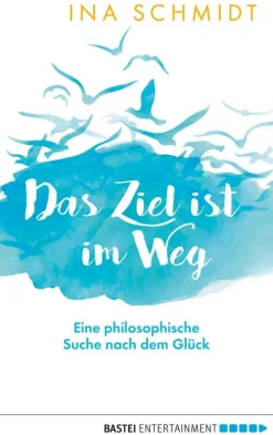 Bastei Lübbe Religion & Philosophie-Das Ziel ist im Weg