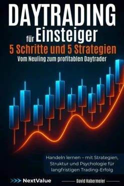 epubli Rechtsratgeber-Daytrading für Einsteiger - 5 Schritte und 5 Strategien - Vom Neuling zum profitablen Daytrader