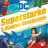 Nelson Verlag Comicreihen-DC Superhelden: Superstarke 5-Minuten-Geschichten