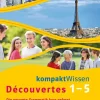 Klett Lerntraining Nach Fächern·Fremdsprachen|Nach Bundesländern·Bayern*Découvertes Bayern (ab 2017) kompaktWissen 1.-5. Lernjahr