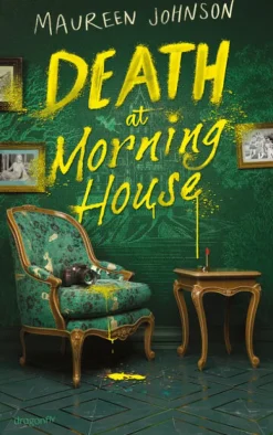 Death at Morning House*Dragonfly