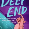 Ruetten und Loening GmbH Sports Romance-Deep End - Die unausweichliche Unanständigkeit von Liebe