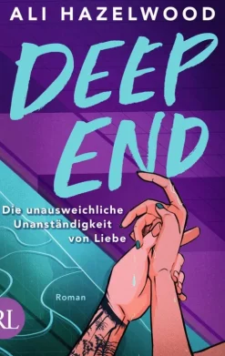 Ruetten und Loening GmbH Sports Romance-Deep End - Die unausweichliche Unanständigkeit von Liebe