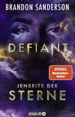 Knaur Taschenbuch Space Opera*Defiant - Jenseits der Sterne