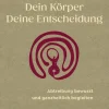 Kailash Lebensratgeber-Dein Körper. Deine Entscheidung.