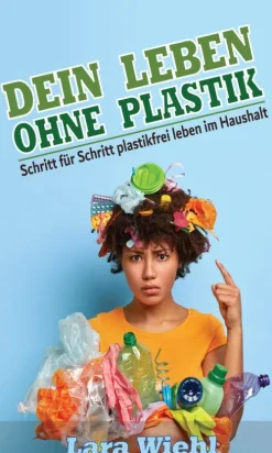 Dein Leben ohne Plastik*Pletl Outlet