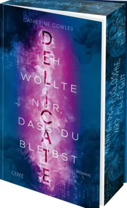 Carlsen Verlag GmbH Liebesromane|Romantic Suspense-DELICATE. Ich wollte nur, dass du bleibst (Sparrow Falls 2)