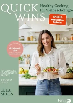 Berlin Verlag Vollwertküche|Vegetarisch*Deliciously Ella - QUICK WINS