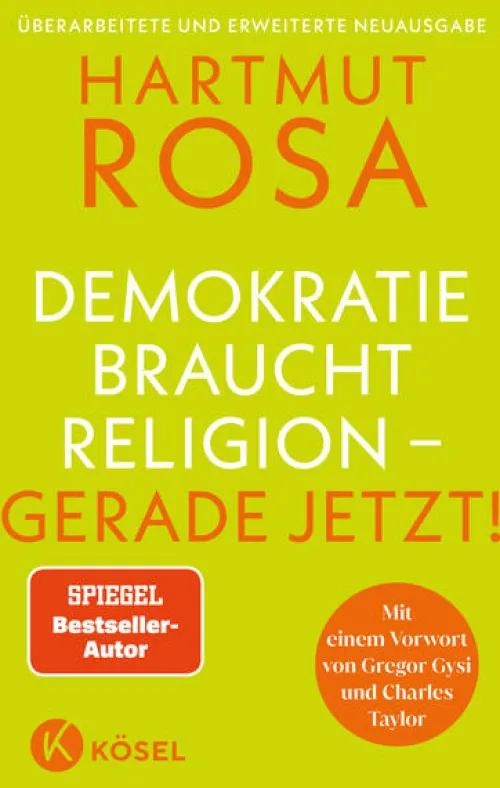 Kösel-Verlag Religion & Philosophie|Theologie*Demokratie braucht Religion - gerade jetzt!