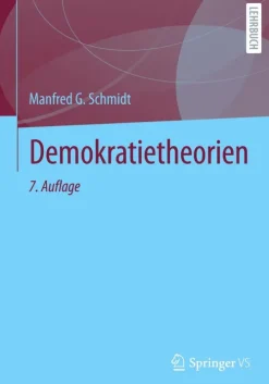 Springer VS Politik & Arbeit*Demokratietheorien