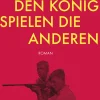 Klever Gesamtausgaben-Den König spielen die anderen