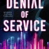 Denial of Service*FISCHER TOR Clearance