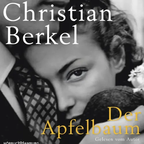 Hörbuch Hamburg Romane·Nach Ländern|Romane·Biografische Romane-Der Apfelbaum