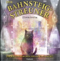 Pattloch Geschenkbuch Mut & Motivation-Der Bahnsteig-Streuner