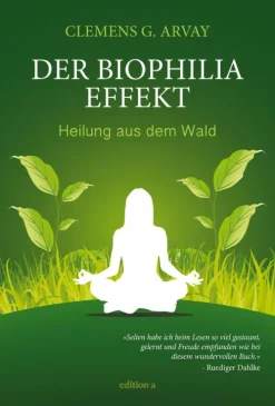 edition a Garten, Natur, Tiere*Der Biophilia-Effekt