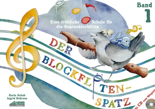 Schuh Verlag Musikwissenschaft*Der Blockflötenspatz (Mit Begleit-CD)