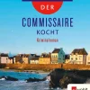 Rowohlt Verlag GmbH Kulinarische Krimis*Der Commissaire kocht