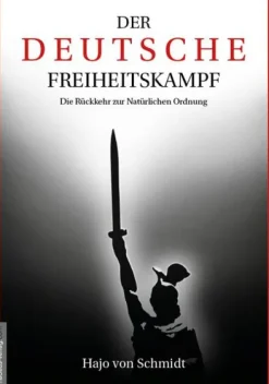 Amadeus Verlag Politik & Arbeit*Der deutsche Freiheitskampf