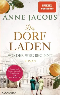 Penguin Random House Historische Romane*Der Dorfladen - Wo der Weg beginnt