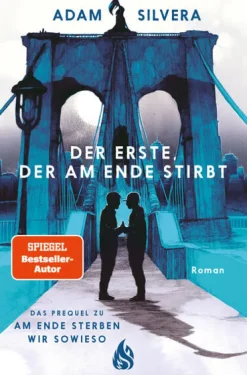 Arctis Verlag Lgbtqia+ Jugendbücher*Der Erste, der am Ende stirbt (Todesboten #1)