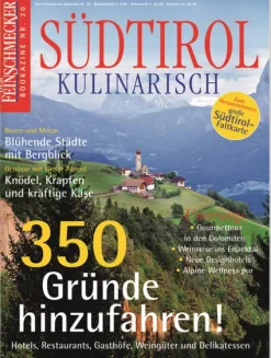 Travel House Media Hotel- & Restaurantführer*DER FEINSCHMECKER Südtirol Kulinarisch