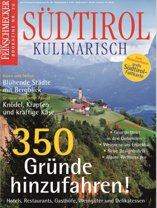 Travel House Media Hotel- & Restaurantführer*DER FEINSCHMECKER Südtirol Kulinarisch