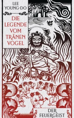 Heyne Verlag Asian Fantasy-Der Feuergeist - Die Legende vom Tränenvogel 3