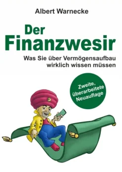 epubli Rechtsratgeber-Der Finanzwesir - Was Sie über Vermögensaufbau wirklich wissen müssen. Intelligent Geld anlegen und finanzielle Freiheit erlangen mit ETF und Index-Fonds