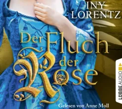 Der Fluch der Rose*Lübbe Audio Hot