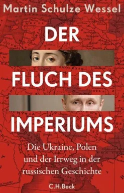 C.H. Beck Geschichte, Politik & Militär-Der Fluch des Imperiums